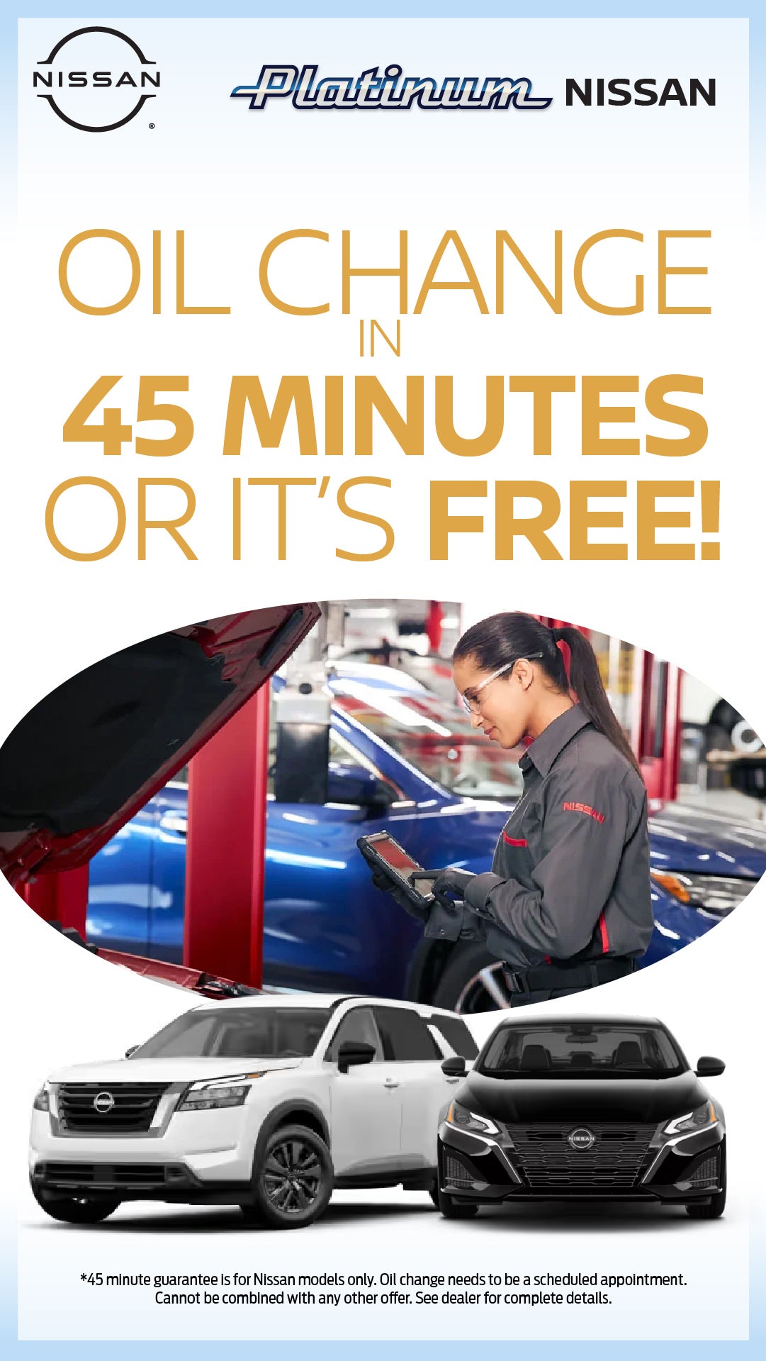 45 Minute Oil Change or it's FREE!